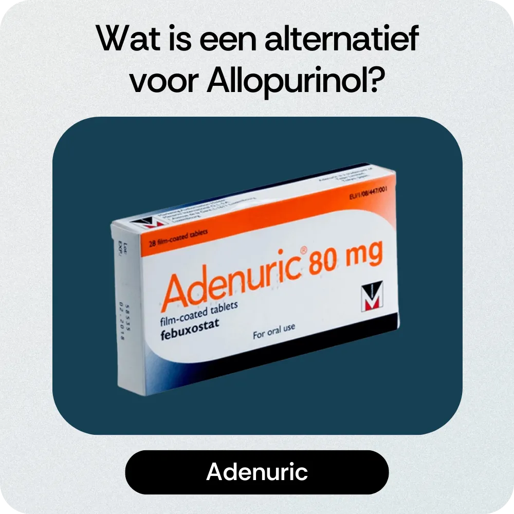 Alternatief Allopurinol Adenuric