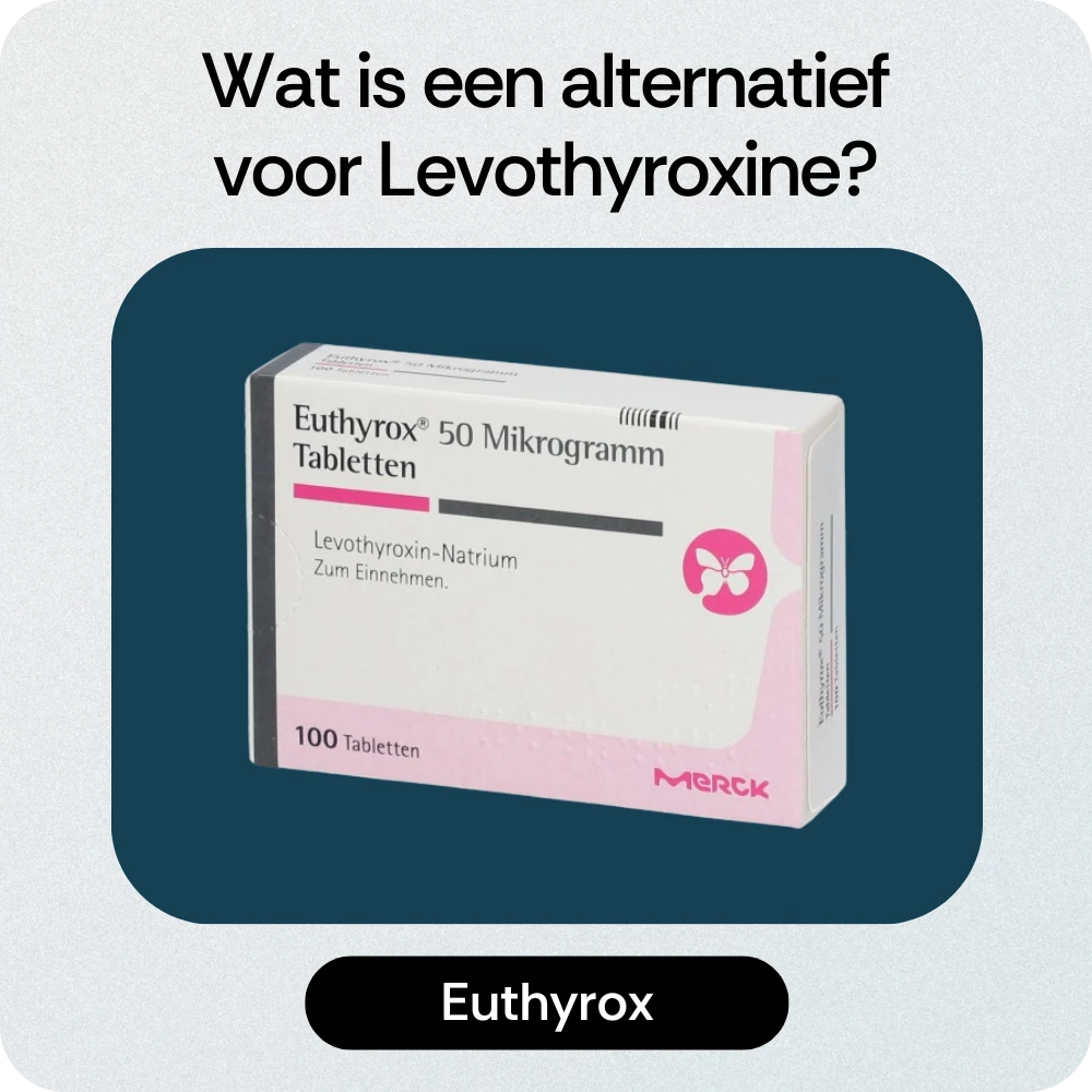 Alternatief Levothyroxine Euthyrox
