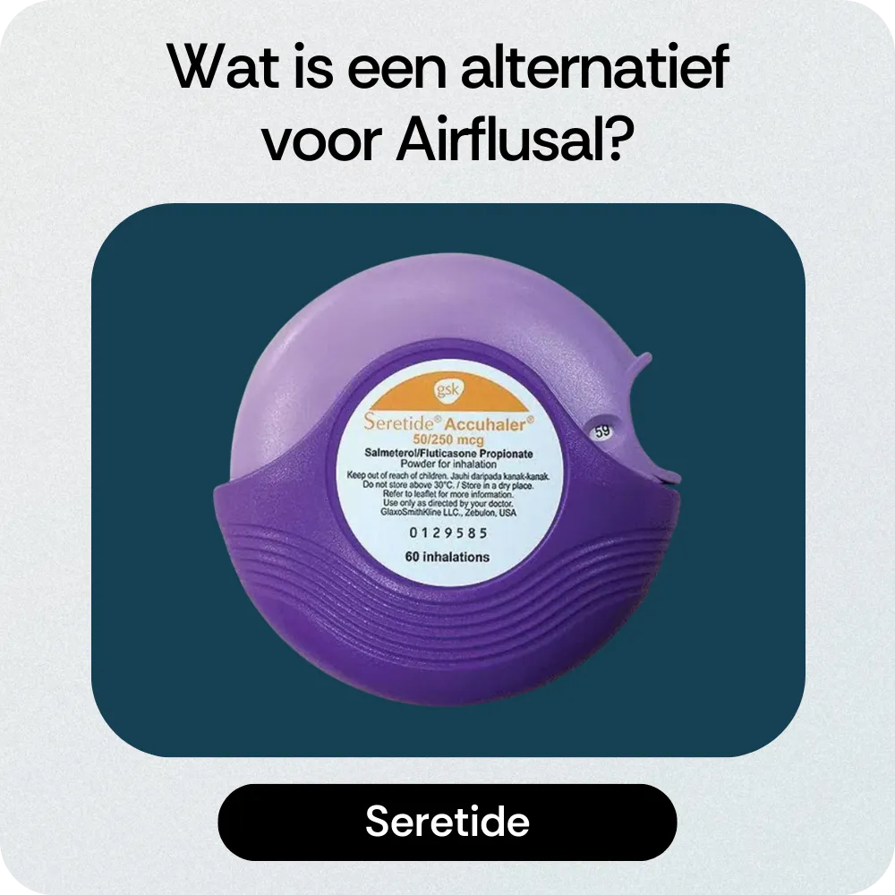 Alternatief Airflusal Seretide