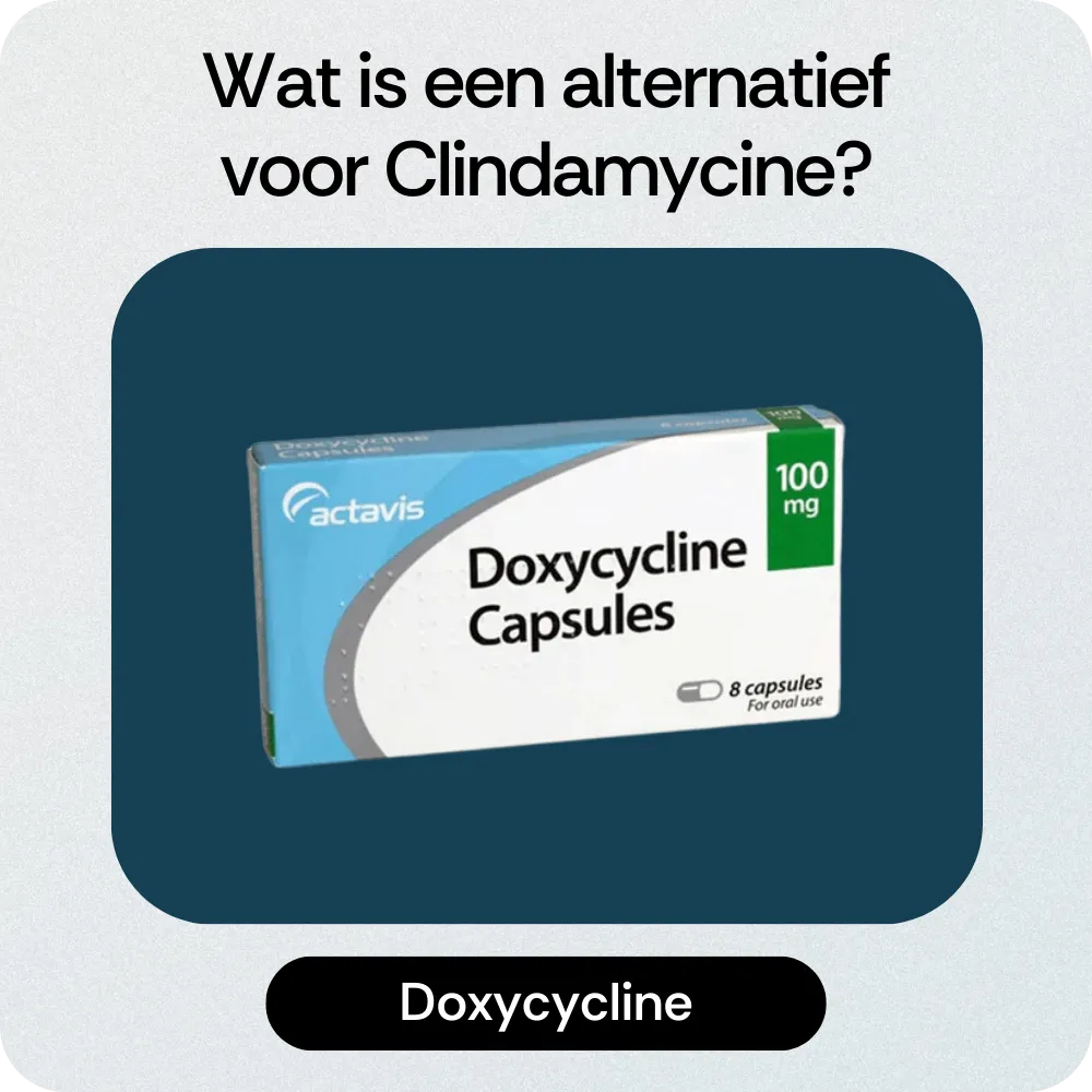 Alternatief Clindamycine Doxycycline