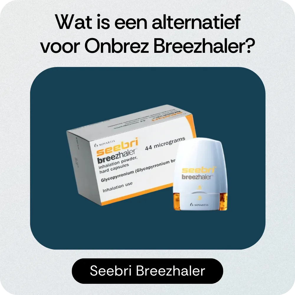 Alternatief Onbrez Breezhaler Seebri Breezhaler