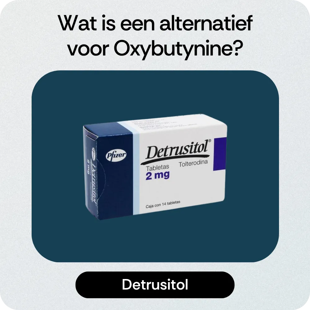 Alternatief Oxybutynine Detrusitol